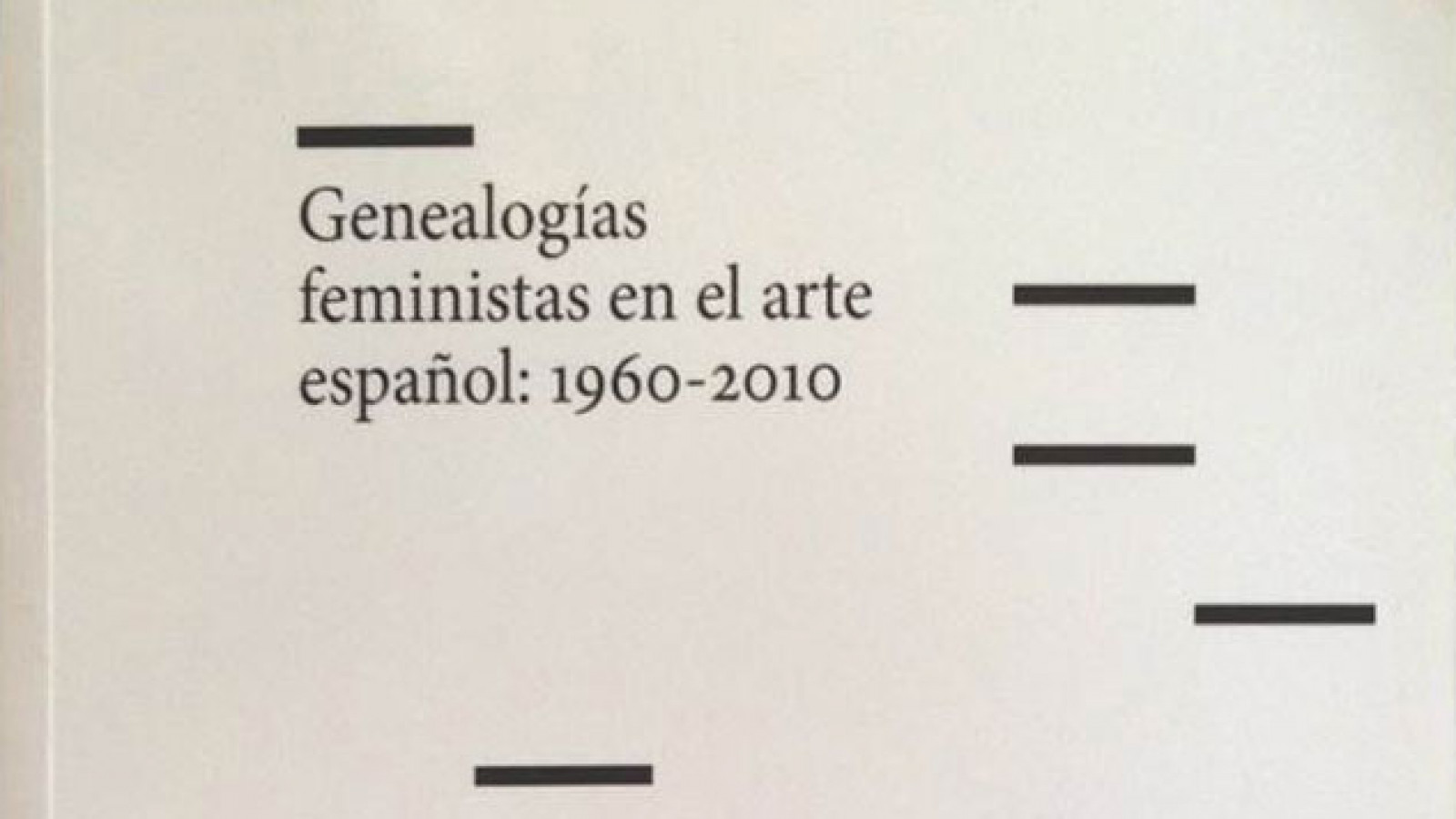 Feminismos y arte en el Estado español