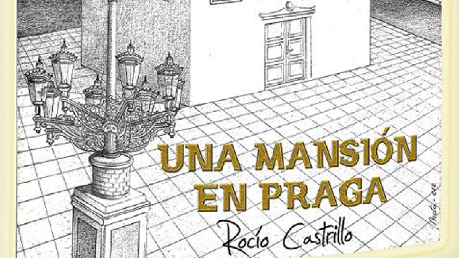 Presentación del libro Una Mansión en Praga de Rocío Castrillo