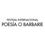 Festival internacional Poesía o Barbarie