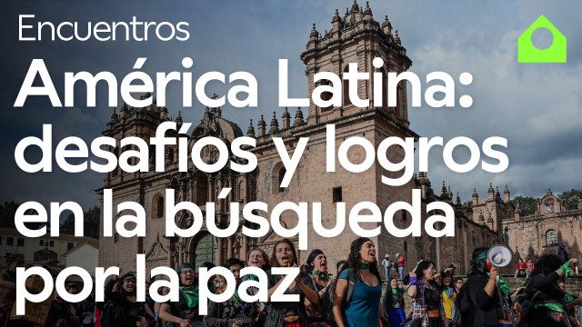 Progresos hacia la paz latinoamericana